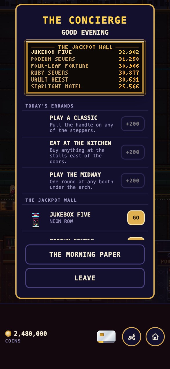THE CONCIERGE card: the jackpot wall, today's three errands and a GO button to walk to a machine