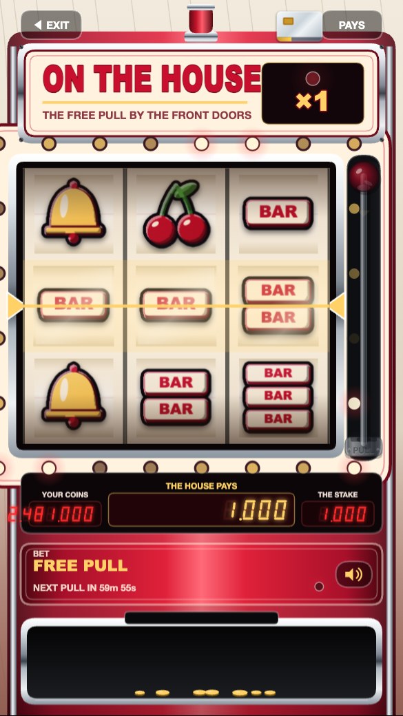 ON THE HOUSE: a giant red three reel machine; the house pays 1,000